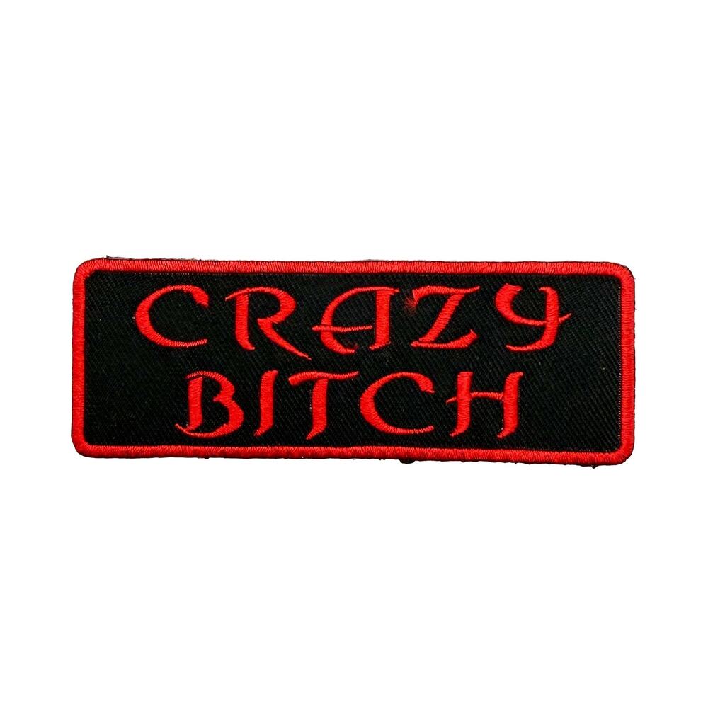 Crazy B**** Vintage Patch